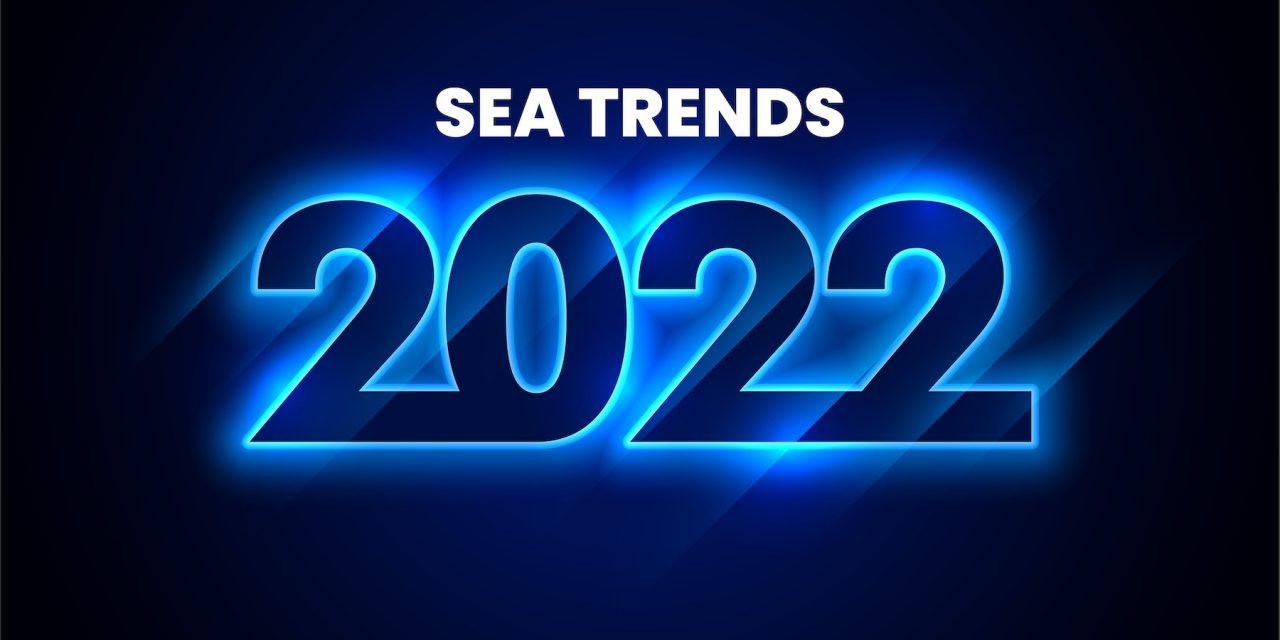 SEA Trends 2022